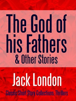 cover image of The God of his Fathers & Other Stories